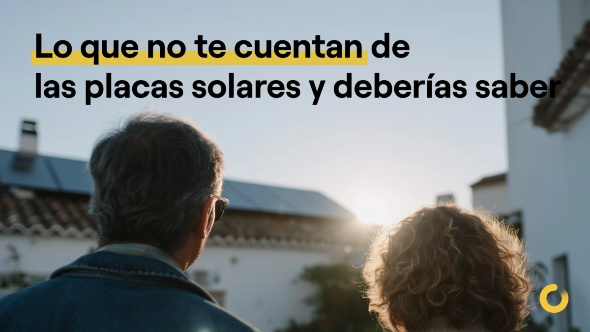 Lo que no te cuentan de las placas solares y deberías saber