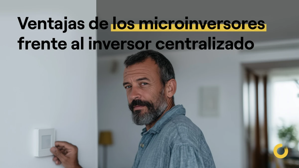 Ventajas de los microinversores frente al inversor centralizado