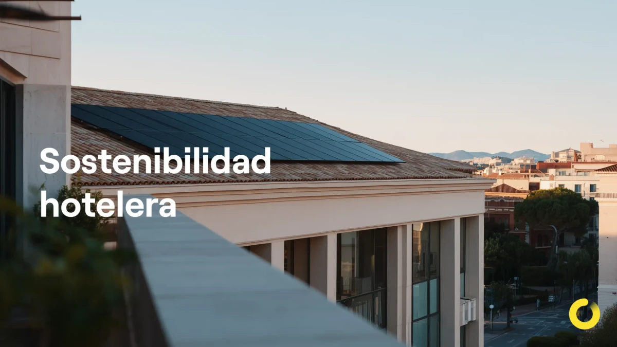 Sostenibilidad hotelera en 2026