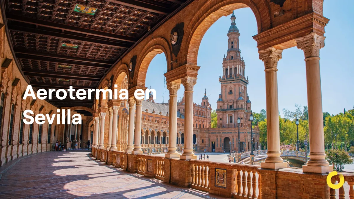 Aerotermia en Sevilla