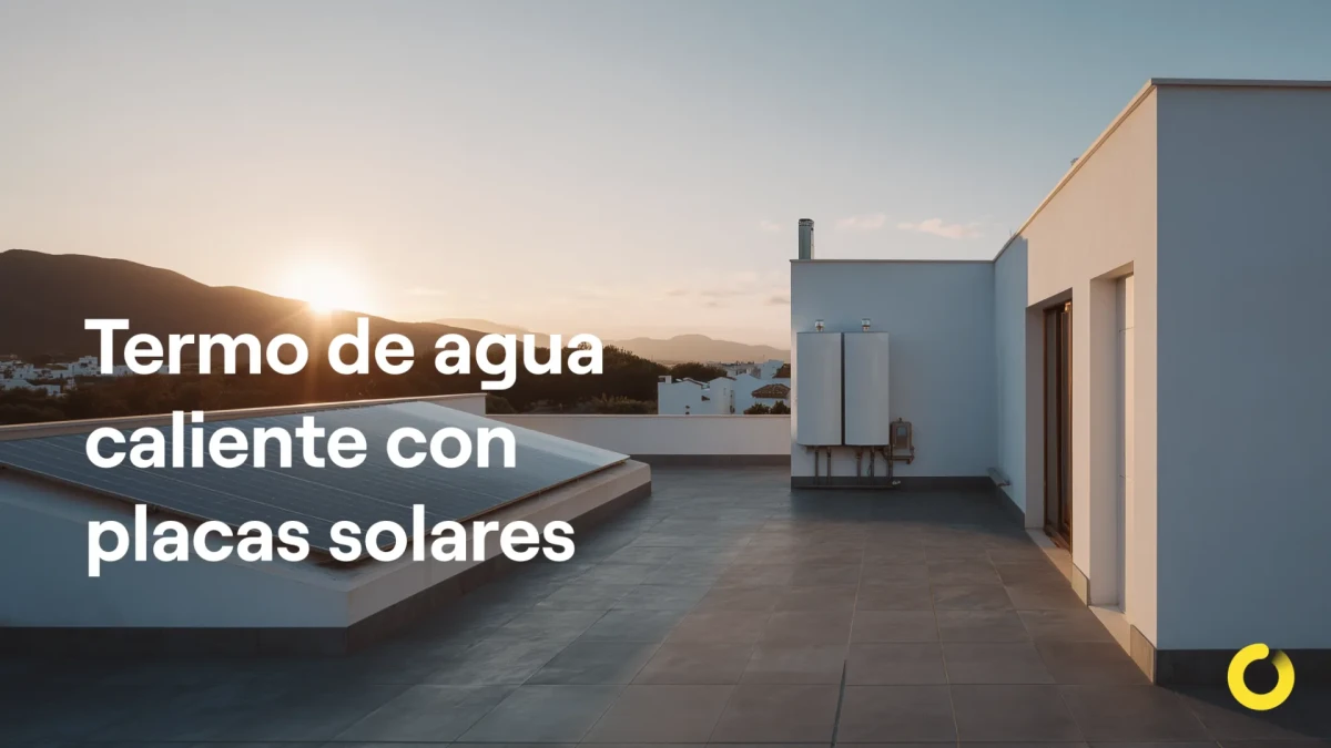 Termo agua caliente con placas solares