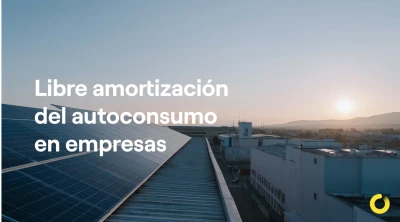 Libre amortización en instalaciones de autoconsumo