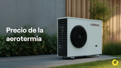 Precio de una instalación de aerotermia en 2025