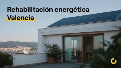 Ayudas a la Rehabilitación Energética en Comunidad Valenciana